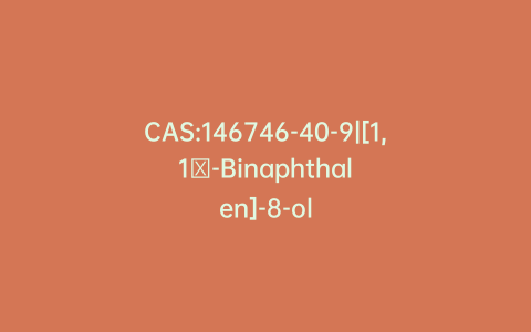 CAS:146746-40-9|[1,1′-Binaphthalen]-8-ol