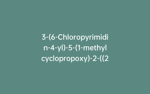 3-(6-Chloropyrimidin-4-yl)-5-(1-methylcyclopropoxy)-2-((2-(trimethylsilyl)ethoxy)methyl)-2H-indazole