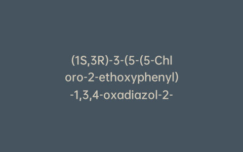 (1S,3R)-3-(5-(5-Chloro-2-ethoxyphenyl)-1,3,4-oxadiazol-2-yl)-N-(1,5-dimethyl-3-oxo-2-phenyl-2,3-dihydro-1H-pyrazol-4-yl)cyclohexanecarboxamide