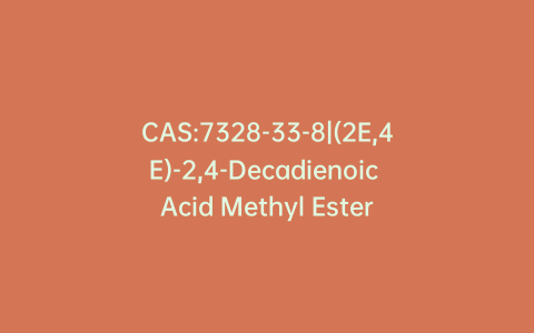 CAS:7328-33-8|(2E,4E)-2,4-Decadienoic Acid Methyl Ester