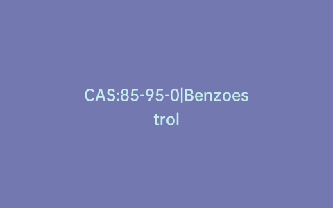 CAS:85-95-0|Benzoestrol