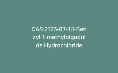 CAS:2123-07-1|1-Benzyl-1-methylbiguanide Hydrochloride