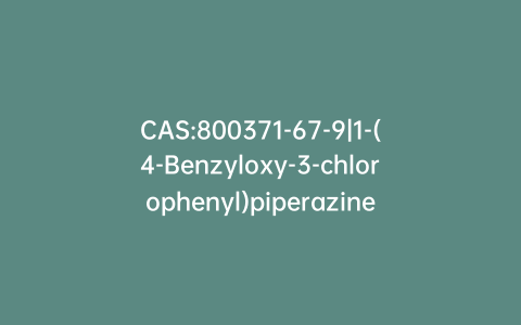 CAS:800371-67-9|1-(4-Benzyloxy-3-chlorophenyl)piperazine