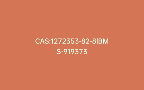 CAS:1272353-82-8|BMS-919373