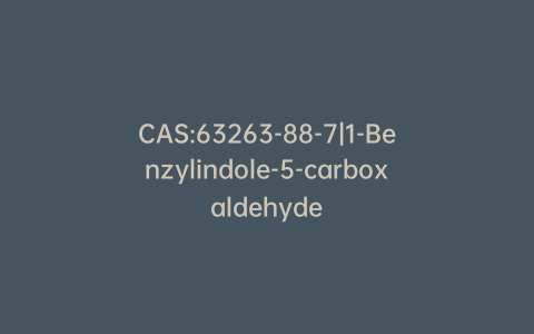 CAS:63263-88-7|1-Benzylindole-5-carboxaldehyde