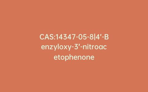 CAS:14347-05-8|4’-Benzyloxy-3’-nitroacetophenone