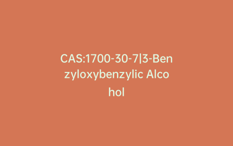 CAS:1700-30-7|3-Benzyloxybenzylic Alcohol