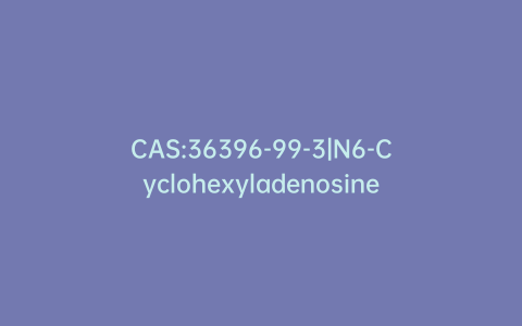 CAS:36396-99-3|N6-Cyclohexyladenosine