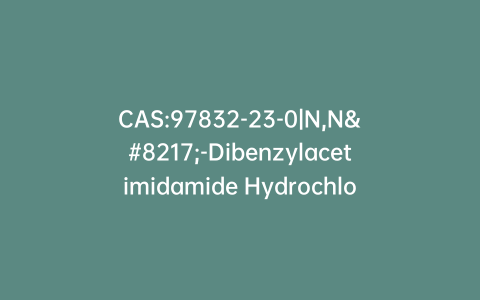 CAS:97832-23-0|N,N’-Dibenzylacetimidamide Hydrochloride