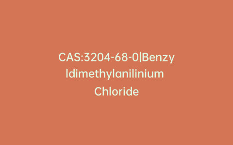 CAS:3204-68-0|Benzyldimethylanilinium Chloride