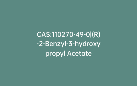 CAS:110270-49-0|(R)-2-Benzyl-3-hydroxypropyl Acetate