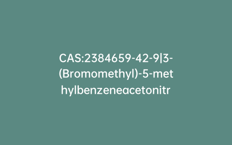 CAS:2384659-42-9|3-(Bromomethyl)-5-methylbenzeneacetonitrile