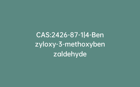 CAS:2426-87-1|4-Benzyloxy-3-methoxybenzaldehyde