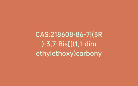 CAS:218608-86-7|(3R)-3,7-Bis[[(1,1-dimethylethoxy)carbonyl]amino]heptanoic Acid