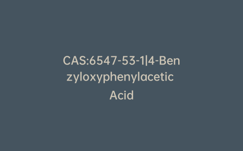 CAS:6547-53-1|4-Benzyloxyphenylacetic Acid