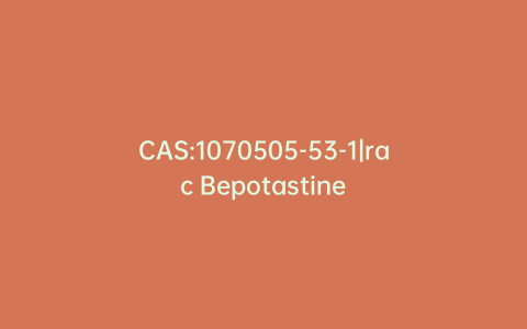 CAS:1070505-53-1|rac Bepotastine