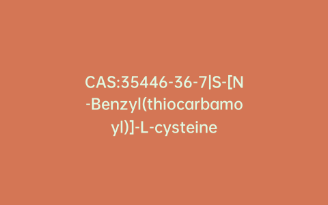 CAS:35446-36-7|S-[N-Benzyl(thiocarbamoyl)]-L-cysteine