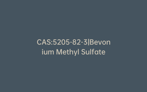 CAS:5205-82-3|Bevonium Methyl Sulfate