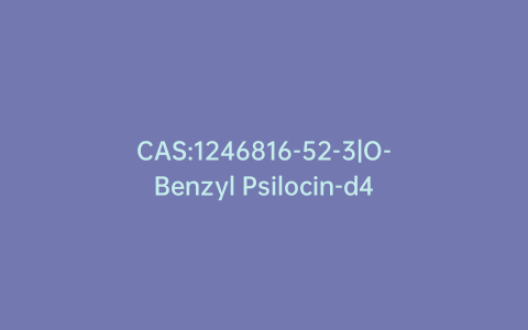 CAS:1246816-52-3|O-Benzyl Psilocin-d4