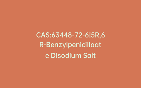 CAS:63448-72-6|5R,6R-Benzylpenicilloate Disodium Salt