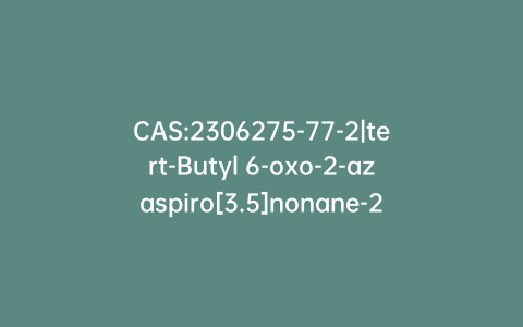 CAS:2306275-77-2|tert-Butyl 6-oxo-2-azaspiro[3.5]nonane-2-carboxylate