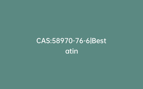 CAS:58970-76-6|Bestatin