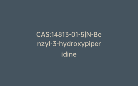 CAS:14813-01-5|N-Benzyl-3-hydroxypiperidine