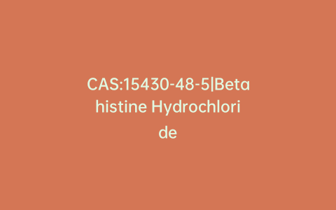 CAS:15430-48-5|Betahistine Hydrochloride