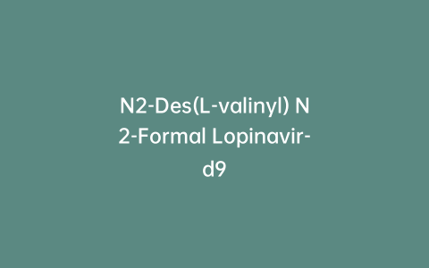 N2-Des(L-valinyl) N2-Formal Lopinavir-d9