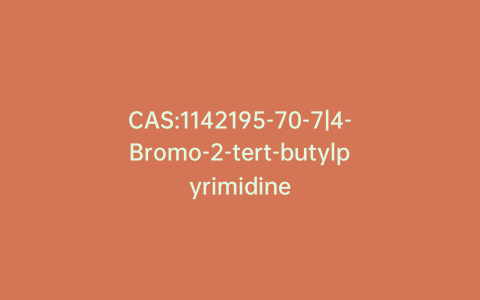 CAS:1142195-70-7|4-Bromo-2-tert-butylpyrimidine