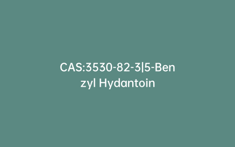 CAS:3530-82-3|5-Benzyl Hydantoin