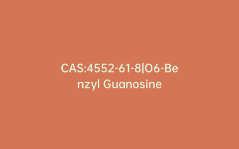 CAS:4552-61-8|O6-Benzyl Guanosine